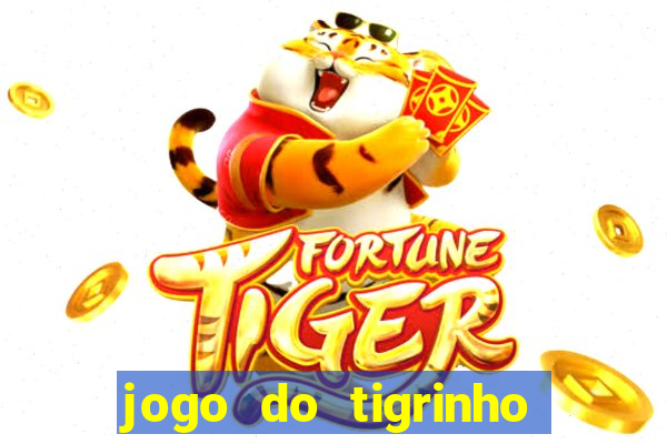 jogo do tigrinho bet vip